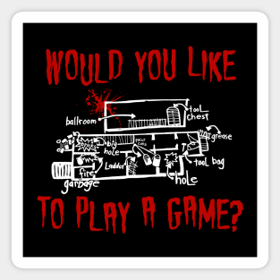 Would you like to play a game? Magnet